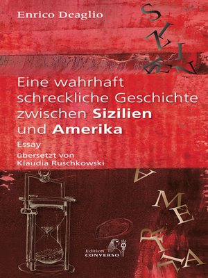 cover image of Eine wahrhaft schreckliche Geschichte zwischen Sizilien und Amerika